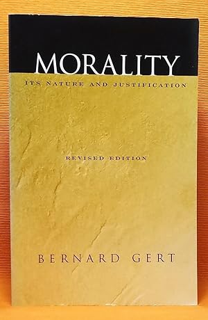 Morality: Its Nature and Justification