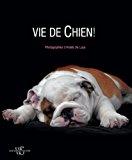 Seller image for Vie De Chien ! for sale by RECYCLIVRE