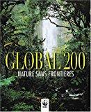 Seller image for Global 200 : Nature Sans Frontires for sale by RECYCLIVRE