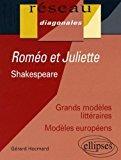 Bild des Verkufers fr Romo Et Juliette, Shakespeare : Grands Modles Littraires, Modles Europens zum Verkauf von RECYCLIVRE