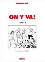Imagen del vendedor de On Y Va ! : Livret 4 a la venta por RECYCLIVRE
