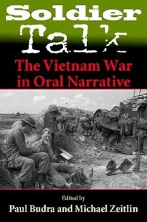Immagine del venditore per Soldier Talk : The Vietnam War in Oral Narrative venduto da GreatBookPrices