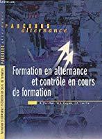 Bild des Verkufers fr Formation En Alternance Et Contrle En Cours De Formation zum Verkauf von RECYCLIVRE