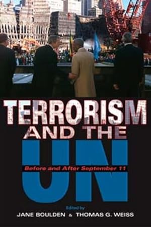 Seller image for Terrorism and the UN : Before and After September 11 for sale by GreatBookPrices