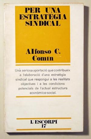 Imagen del vendedor de PER UNA ESTRATEGIA SINDICAL - Barcelona 1970 a la venta por Llibres del Mirall