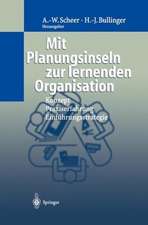 Bild des Verkufers fr Mit Planungsinseln zur lernenden Organisation Konzept, Praxiserfahrung, Einfhrungsstrategie zum Verkauf von Antiquariat Bookfarm