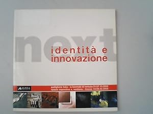 Bild des Verkufers fr Next : identita e innovazione : Padiglione Italia - la Biennale di Venezia 21/27.10. 2002 Architetture di citta. zum Verkauf von Antiquariat Bookfarm