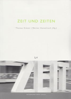 Imagen del vendedor de Zeit und Zeiten. (= Rationalpark Series - Plateaus, Vol. 5). a la venta por Buch von den Driesch