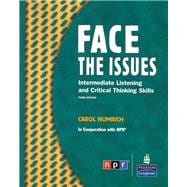 Seller image for Face the Issues Intermediate Listening and Critical Thinking Skills for sale by eCampus