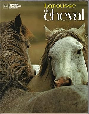 Larousse du cheval (French Edition)