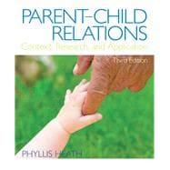 Seller image for Parent-Child Relations Context, Research, and Application for sale by eCampus