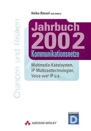 Imagen del vendedor de Jahrbuch Kommunikationsnetze 2001 WLAN, Voice over IP, Priorisierungsmechanismen und IP-Multicast-Technologien a la venta por Antiquariat Bookfarm