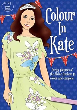 Bild des Verkufers fr Colour in Kate zum Verkauf von GreatBookPrices