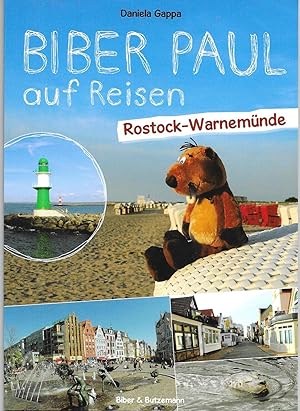 Bild des Verkufers fr Biber Paul auf Reisen - Rostock-Warnemnde zum Verkauf von Antiquariat Christian Wulff