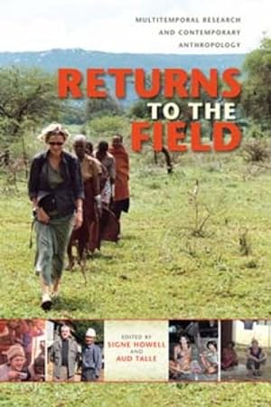 Seller image for Returns to the Field : Multitemporal Research and Contemporary Anthropology for sale by GreatBookPrices