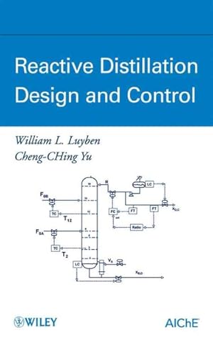 Imagen del vendedor de Reactive Distillation Design and Control a la venta por GreatBookPrices