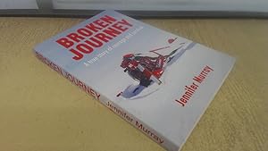 Seller image for Broken Journey: A True Story of Courage and Survival for sale by BoundlessBookstore