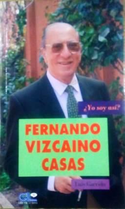 Image du vendeur pour VIZCAINO CASAS, FERNANDO mis en vente par LIBRERA LAS HOJAS