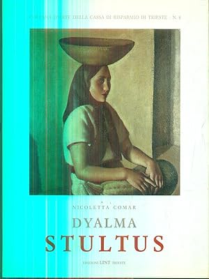 Immagine del venditore per Dyalma Stultus venduto da Miliardi di Parole