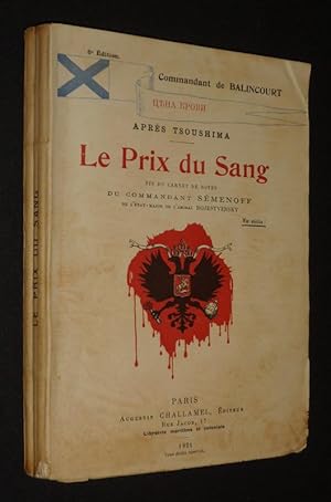 Image du vendeur pour Aprs Tsoushima. Le Prix du sang : Fin du carnet de notes du Capitaine de frgate Smenoff mis en vente par Abraxas-libris