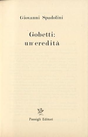 Seller image for Gobetti: un'eredita'. for sale by LIBET - Libreria del Riacquisto