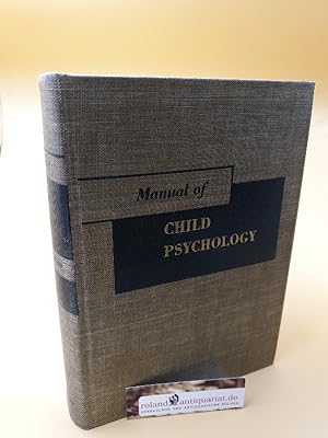 Manual of child psychology / ed. by Leonard Carmichael. Contributors: John E. Anderson .
