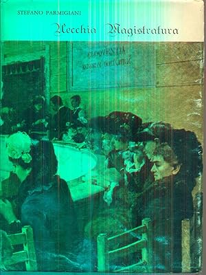 Seller image for Vecchia magistratura for sale by Miliardi di Parole