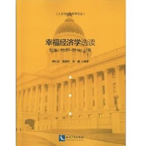 Imagen del vendedor de Selected Readings of Happiness Economics - Europe and America (1900~2010)(Chinese Edition) a la venta por liu xing