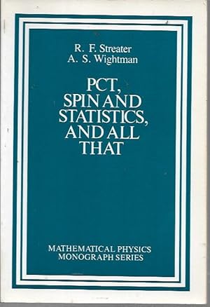 Image du vendeur pour PCT, Spin and Statistics, and All That (Mathematical Physics Monograph Series) mis en vente par Bookfeathers, LLC