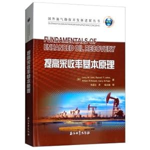 Bild des Verkufers fr Fundamental Principles of Enhanced Oil Recovery. New Progress in Foreign Oil and Gas Exploration and Development(Chinese Edition) zum Verkauf von liu xing