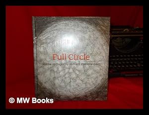 Bild des Verk�ufers f�r Full circle : works on paper by Richard Pousette-Dart / Innis Howe Shoemaker ; with an essay by Nancy Ash and Eliza Spaulding zum Verkauf von MW Books