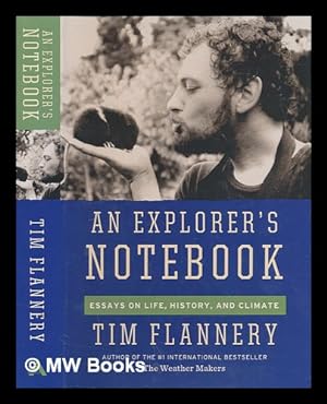Seller image for An explorer's notebook : essays on life, history & climate for sale by MW Books