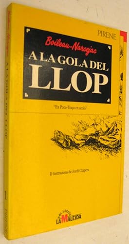 Imagen del vendedor de A LA GOLA DEL LLOP - EN CATALAN a la venta por UNIO11 IMPORT S.L.