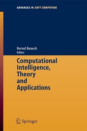 Immagine del venditore per Computational Intelligence, Theory and Applications: International Conference 8th Fuzzy Days in Dortmund, Germany, Sept. 29-Oct. 01, 2004 Proceedings . in Intelligent and Soft Computing, Band 33) venduto da buchversandmimpf2000