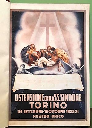 Ostensione della SS. Sindone. Torino 24 settembre - 15 ottobre 1933-XI. Numero unico