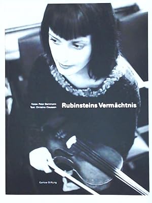 Seller image for Rubinsteins Vermchtnis - Das St. Petersburger Konservatorium und seine Spezialmusikschule for sale by Leserstrahl  (Preise inkl. MwSt.)