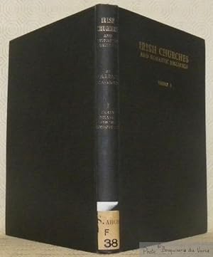 Bild des Verkufers fr Irish Churches and Monastic Buildings. I, The First Phases and the Romanesque. zum Verkauf von Bouquinerie du Varis