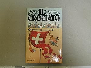Seller image for Renato Marcello - Besana Staglieno. Il crociato. for sale by Amarcord libri
