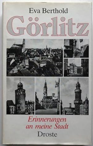 Bild des Verkufers fr Grlitz. Erinnerungen an meine Stadt. zum Verkauf von Antiquariat Lohmann