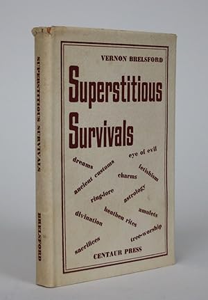 Superstitious Survivals