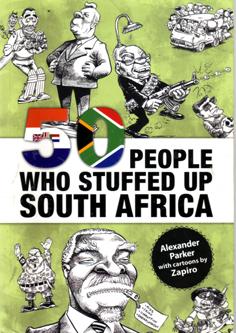 Imagen del vendedor de 50 People Who Stuffed Up South Africa a la venta por Eaglestones