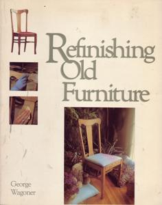 Refinishing Old Furniture