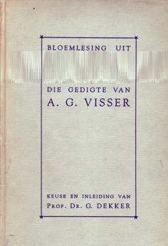 Bloemlesing uit die Gedigte Van A.G. Visser