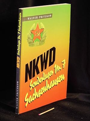 NKWD Sonderlager Nr. 7 - Sachsenhausen - Tatsachenbericht - Tatsachenbericht eines Überlebenden a...