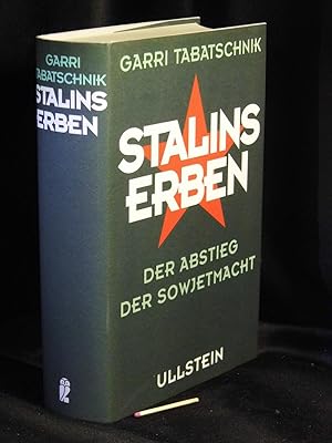 Stalins Erben - Der Abstieg der Sowjetmacht -