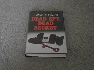 Seller image for DEAD SPY, DEAD SECRET: UK FIRST EDITION HARDCOVER for sale by Books for Collectors