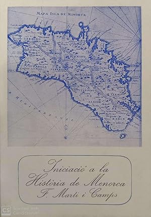 Imagen del vendedor de Iniciaci a la Histria de Menorca a la venta por Llibres Capra