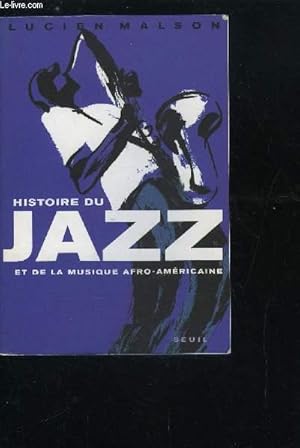 Image du vendeur pour Histoire du jazz et de la musique afro-amricaine mis en vente par Le-Livre