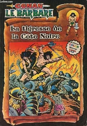 Imagen del vendedor de Conan le barbare - n6 - La tigresse de la cote noire a la venta por Le-Livre