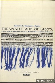Seller image for The Woven Land of Laboya. Socio-cosmic ideas and values in West Sumba, eastern Indonesia for sale by Klondyke